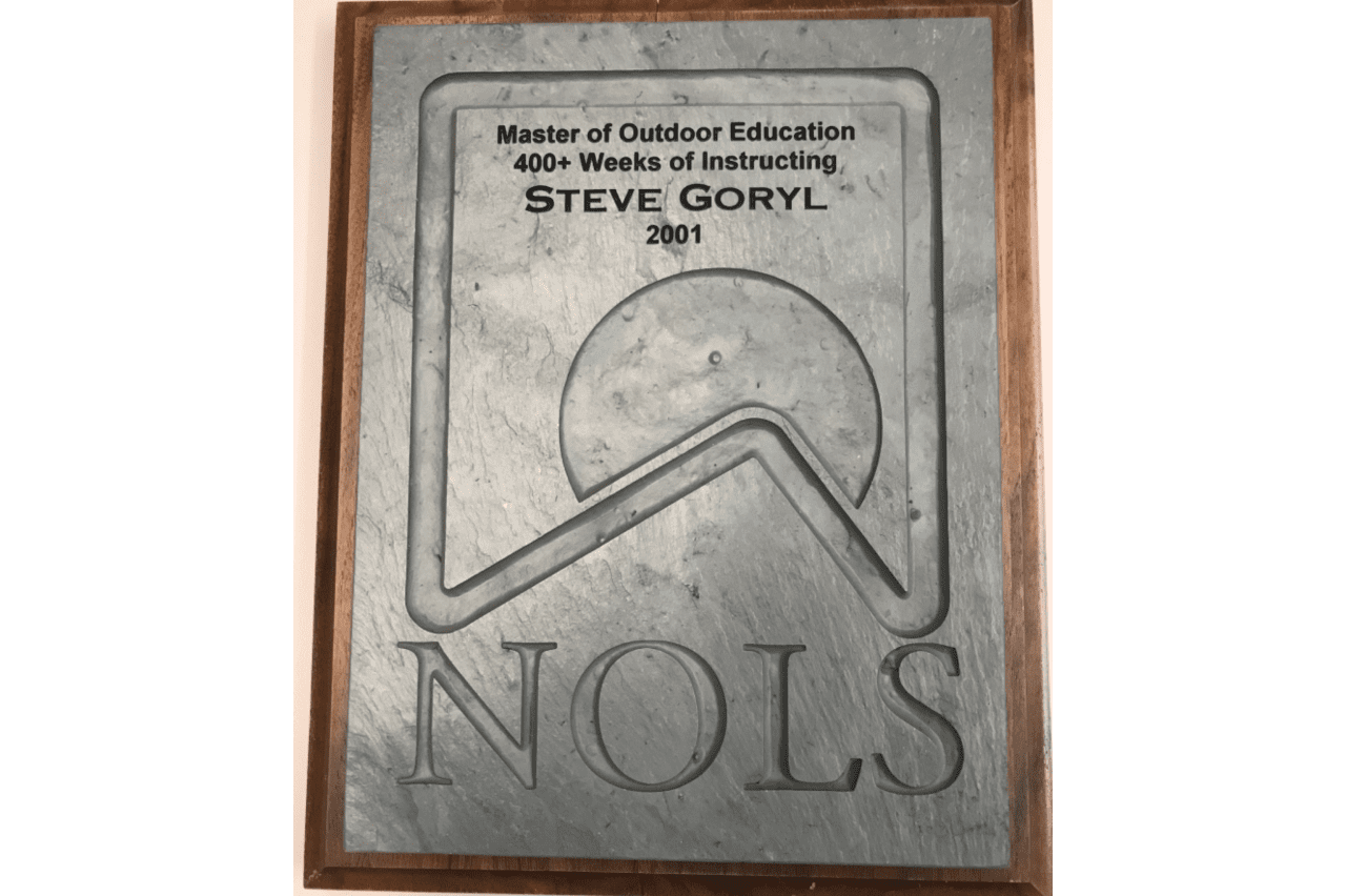 Plaque honoring Steve Goryl for 400 weeks of outdoor education with NOLS.